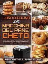 Libro di Cucina della Macchina Del Pane Cheto