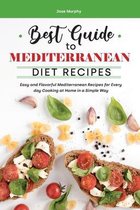 Best Guide to Mediterranean Diet Recipes