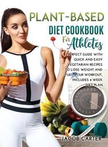 Plant-Based Diet Cookbook for Athteles