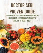 Doctor Sebi Proven Guide