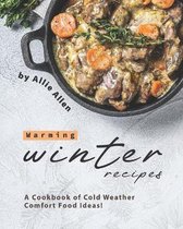 Warming Winter Recipes