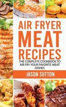 Air Fryer Meat Recipes