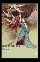 Tales of Folk and Fairies by Katharine Pyle