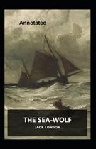 The Sea Wolf Annotated