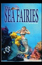 The Sea Fairies Illustrated