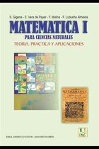 Matemáticas, Calculos Y Algebra- Matemática I para Ciencias Naturales