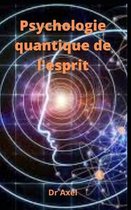 Psychologie quantique de l'esprit