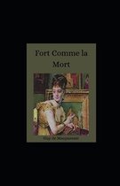 Fort Comme la Mort illustree