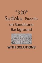 320 Sudoku Puzzles on Sandstone background with solutions