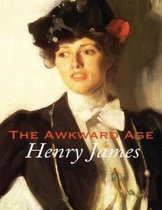 The Awkward Age (Annotated)