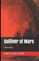 Gulliver of Mars Illustrated