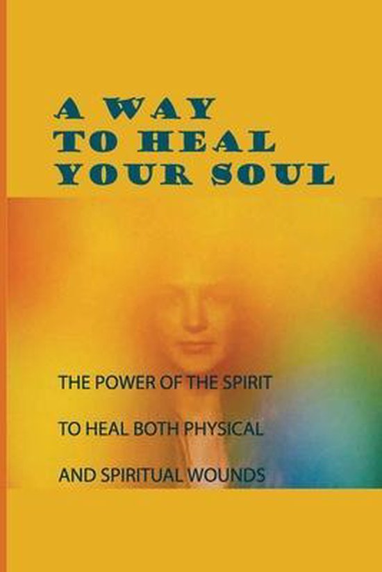 A Way To Heal Your Soul - cover