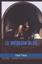 Le Medecin Bleu