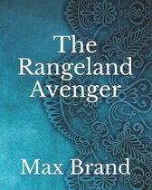The Rangeland Avenger