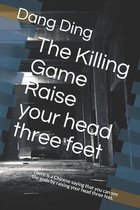 The Killing Game：Raise your head three feet
