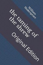 The taming of the shrew