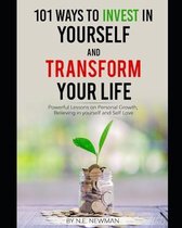 101 Ways to Invest in Yourself and Transform your Life