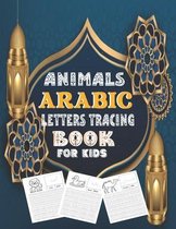 Animals Arabic Letters Tracing Book For Kids