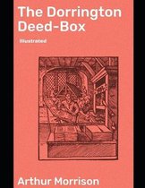 The Dorrington Deed-Box Illustrated