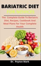 Bariatric Diet For Novices