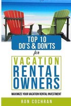 Top 10 Do's & Don'ts for Vacation Rental Owners