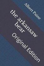 The arkansaw bear