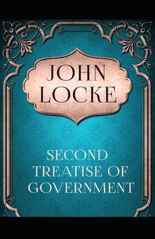 Two Treatises of Government by John Locke, John Locke 9798740110912 Boeken