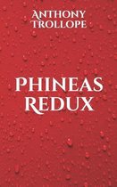 Phineas Redux