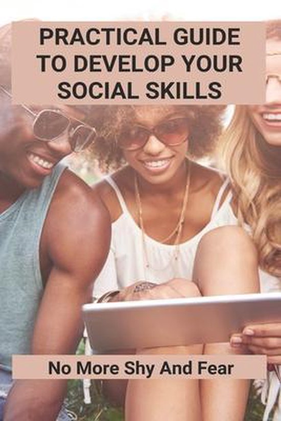 Practical Guide To Develop Your Social Skills - cover