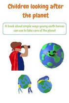 Children Looking After the Planet