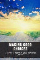 Making good choices