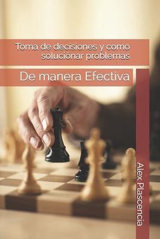 Toma de decisiones y como soluciónar problemas - cover