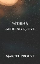Within A Budding Grove