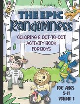 The Epic Randomness Coloring & Dot-To-Dot Activity Book Vol 1.