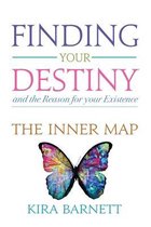 Finding Your Destiny and the Reason for your Existence