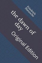 The dawn of day