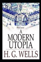 A Modern Utopia Illustrated
