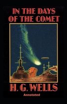 In the Days of the Comet Annotated