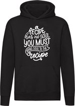 A recipe has no soul, you must bring soul to the recipe hoodie | koken | recept | kok | muziek | grappig | unisex | trui | sweater | hoodie | capuchon