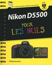 Pas à pas pour les nuls - Nikon D5500 Mode d'emploi Pour les Nuls
