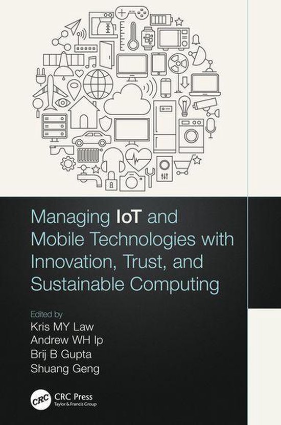 Managing IoT and Mobile Technologies with Innovation, Trust, ... - cover