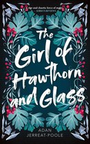 Metamorphosis 1 - The Girl of Hawthorn and Glass