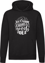 Icecream is always a good idea hoodie | ijs | softijs | good vibes | possitive thinking | wijn | grappig | unisex | trui | sweater | hoodie | capuchon
