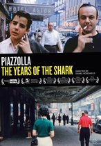 Piazzolla - The Years Of The Shark