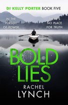Detective Kelly Porter 5 - Bold Lies