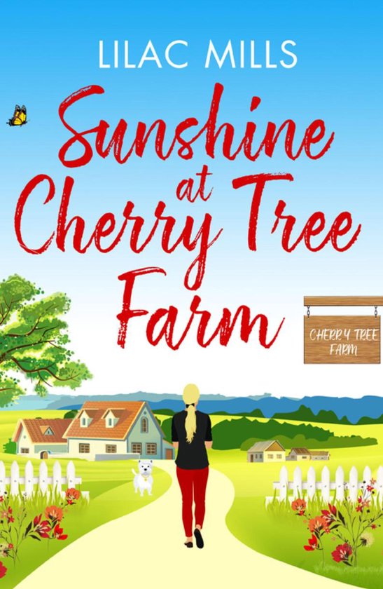 Boekcover met de titel 'Sunshine at Cherry Tree Farm'. Een vrouw loopt weg van de kijker op een pad naar Cherry Tree Farm. Zonnige dag met blauwe lucht en vlinder.