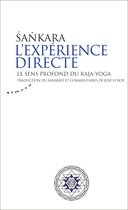 Textes sacrés - L'expérience directe - Le sens profond du raja-yoga