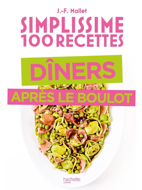 Simplissime Spécial dîner après le boulot - cover