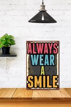 3d Retro Hout Poster Always wear a Smile