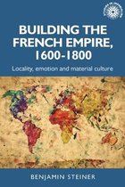 Building French Empire 1600-1800 Colon
